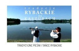 TRADYCYJNE PIEŚNI I TAŃCE RYBACKIE